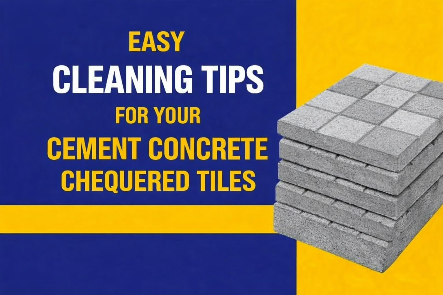 Easy Cleaning Tips for Your Cement Concrete Chequered Tiles